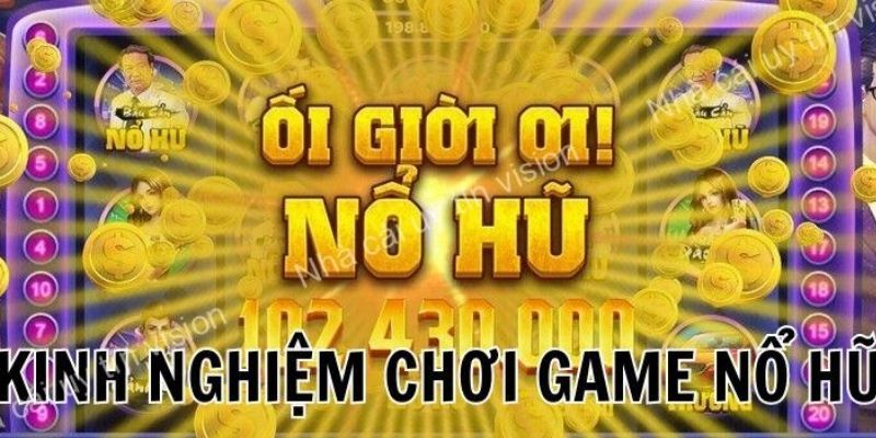 Bí quyết chơi nổ hũ W88